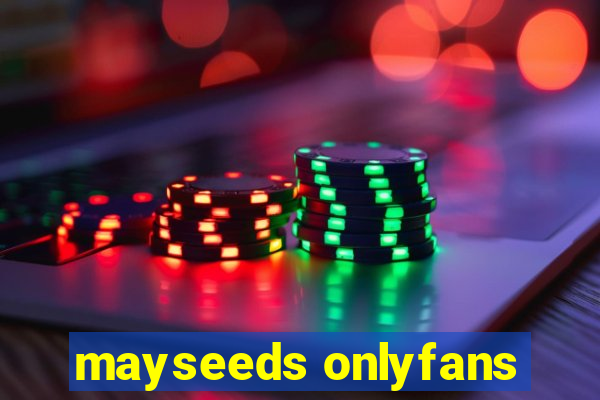 mayseeds onlyfans